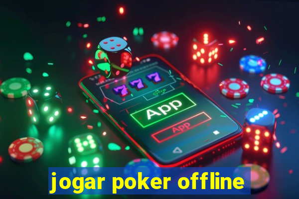 jogar poker offline